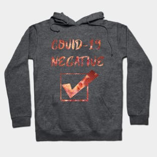 covid-19 negative Hoodie